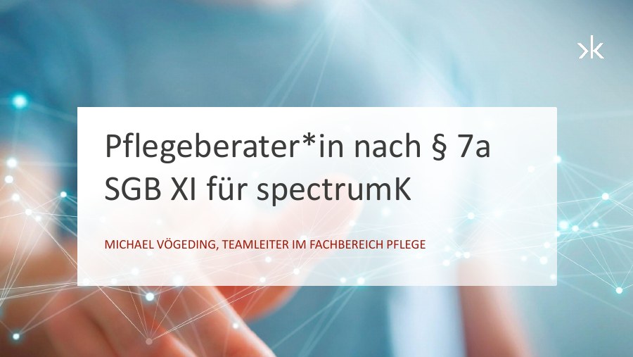 Titelseite: Pflegeberater/in nach § 7a SGB XI für spectrumK